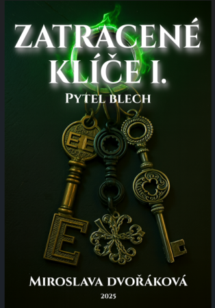 Zatracené klíče I. - Pytel blech
